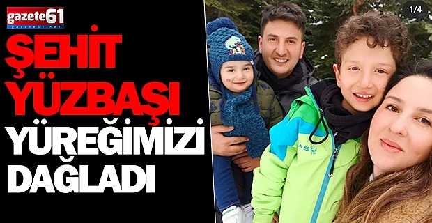 Trabzonlu Yüzbaşı Şehit Düştü