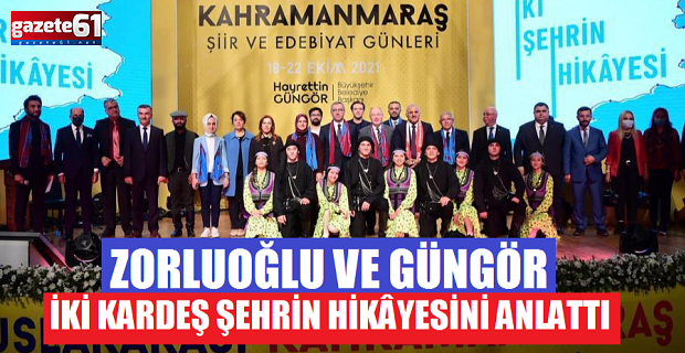 ZORLUOĞLU VE GÜNGÖR İKİ KARDEŞ ŞEHRİN HİKÂYESİNİ ANLATTI