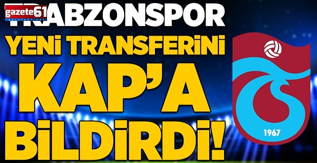 Trabzonspor Yusuf Erdoğan'ı KAP'a bildirdi!