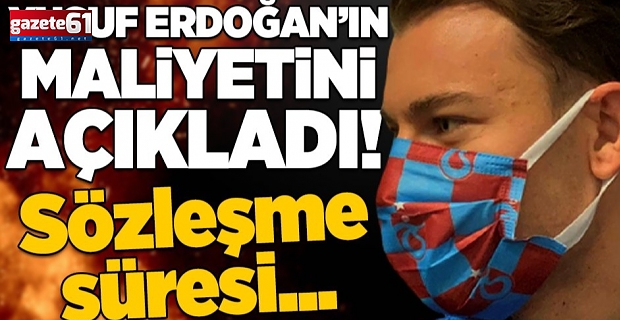Trabzonspor Yusuf Erdoğan'ı resmen açıkladı!
