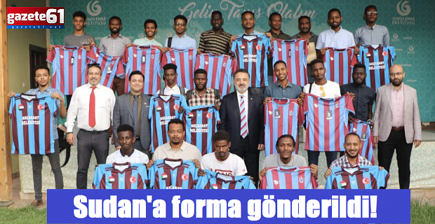 Bize Sudan'da Trabzon!