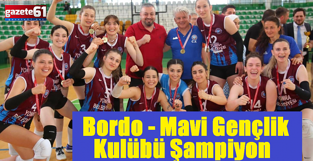 Bordo - Mavi Gençlik Kulübü Şampiyon