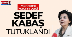 Sedef Kabaş, Cumhurbaşkanı Erdoğan'a hakaretten tutuklandı