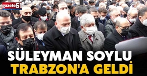 Süleyman Soylu Trabzon'a...