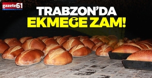 Trabzon’da ekmeğe zam geldi! İşte yeni fiyatlar…