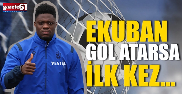 Ekuban Gol Atarsa İlk Kez...