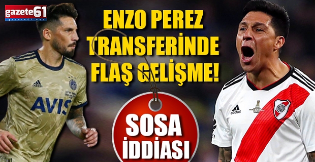 Enzo Perez Transferinde Flaş Gelişme! Sosa İddiası 