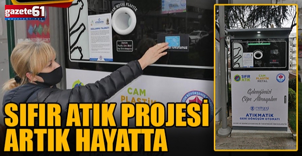 Sıfır Atık Projesi Artık Hayatta