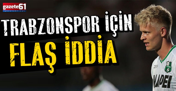 Trabzonspor için flaş iddia
