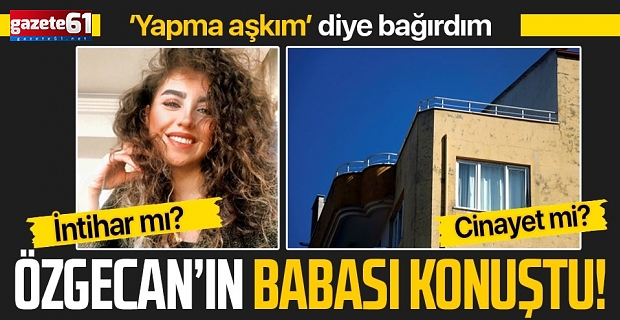 Ayşe Özgecan Usta'nın ölümü intihar mı cinayet mi?