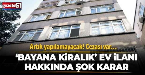 "Bayana kiralık" ev ilanına büyük şok! 5 bin lira ceza verildi