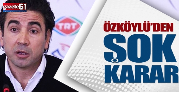 Osman Özköylü'den şok karar!