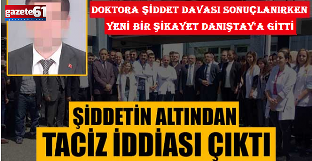 Şiddetin altından taciz iddiası çıktı