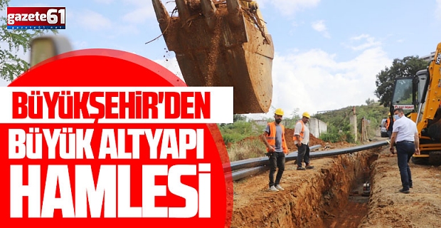 Trabzon Büyükşehir'den altyapıya servet!