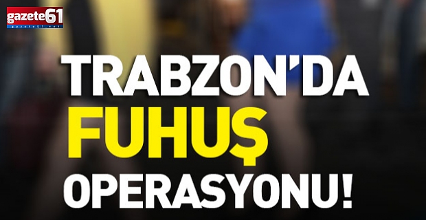 Trabzon'da apartlara şok baskın.. Kumar ve fuhuş...