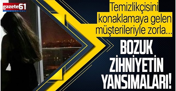 Trabzon'da yaralama ihbarına giden jandarma, temizlikçiye zorla fuhuş yaptırıldığını belirledi