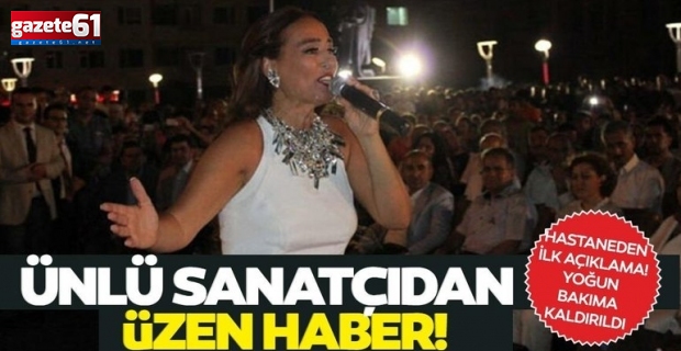  Ünlü sanatçı yoğun bakıma kaldırıldı