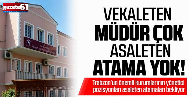 VEKALETEN MÜDÜR ÇOK ASALETEN ATAMA YOK!