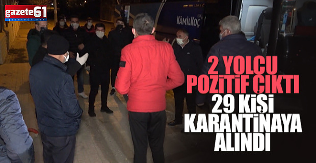 Yolcu otobüsündeki iki yolcu coronavirüs hastası çıktı