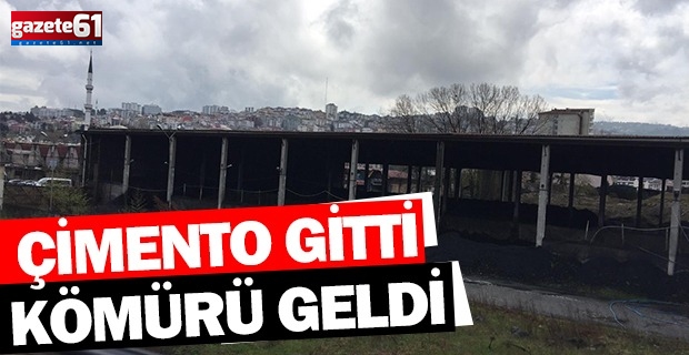 ÇİMENTO GİTTİ KÖMÜRÜ GELDİ