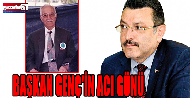 Başkan Genç'in acı günü 