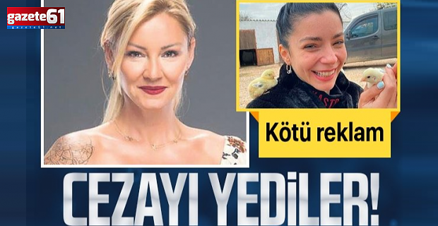 Pınar Altuğ ve Merve Boluğur'a reklam cezası