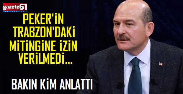 Sedat Peker, Trabzon'da da miting yapmak istemiş!