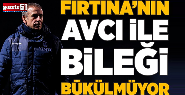 Trabzonspor'un Abdullah Avcı​​​​​​​ ile bileği bükülmüyor