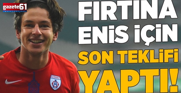 Trabzonspor'dan Enis Destan için son teklif!