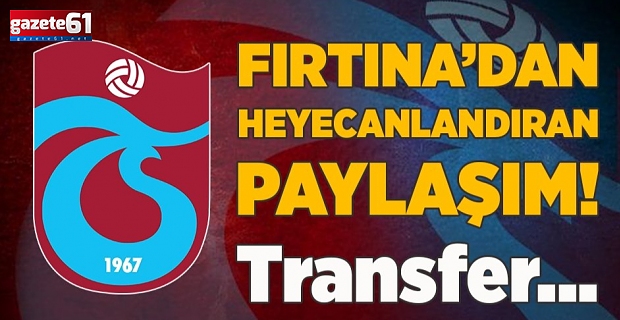 Trabzonspor​​​​​​​'dan heyecanlandıran paylaşım!