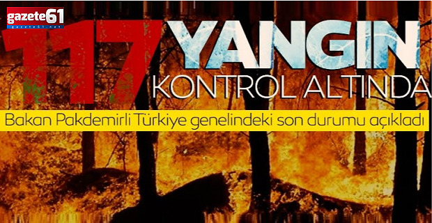 125 yangından 117'si kontrol altına alındı