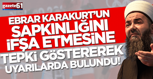 Cübbeli Ahmet, Ebrar Karakurt olayını sert dille eleştirdi!