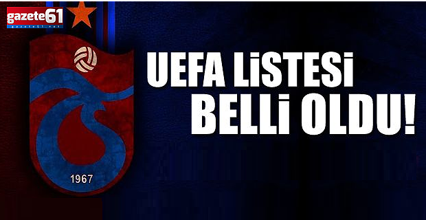 Trabzonspor listeyi UEFA'ya teslim etti! Yeni transfer kadroda...