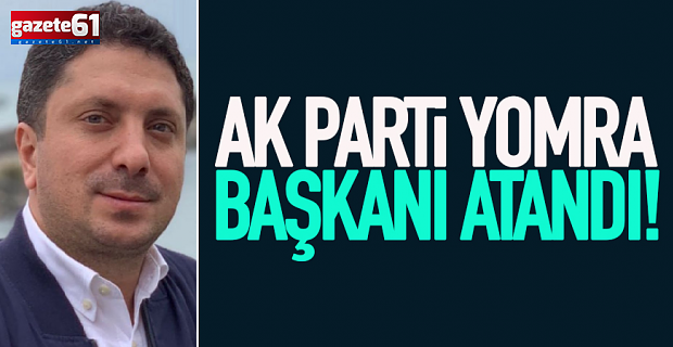 AK Parti Yomra İlçe Başkanı Özdemir Oldu