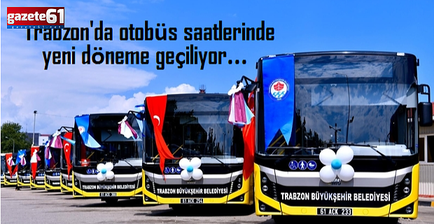 BÜYÜKŞEHİR OTOBÜS SEFER SAATLERİNDE GÜZ DÖNEMİNE GEÇİYOR