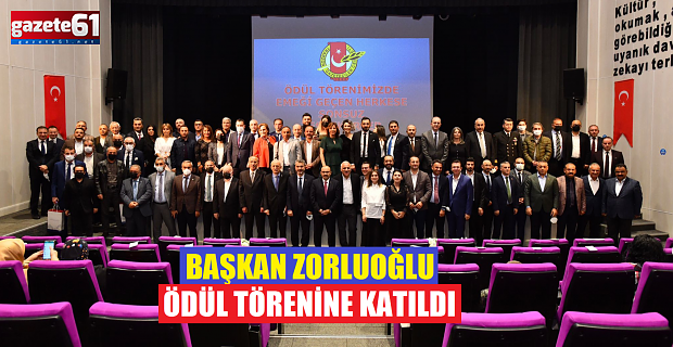 BAŞKAN ZORLUOĞLU ÖDÜL TÖRENİNE KATILDI 