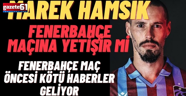 Hamsik, Fenerbahçe maçında oynayacak mı?