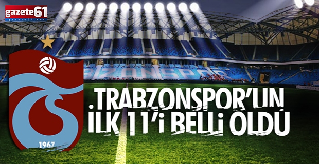 FATİH KARAGÜMRÜK - TRABZONSPOR 11'LERİ