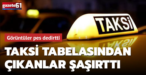 Taksi tabelasından eroin çıktı