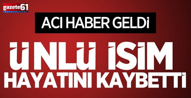 Ünlü oyuncu hayatını kaybetti