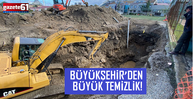 BÜYÜKŞEHİR’DEN BÜYÜK TEMİZLİK!