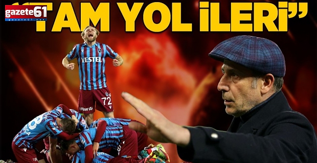 "Tam yol ileri"