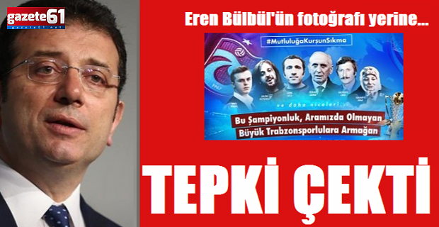 Ekrem İmamoğlu'nun Trabzonspor paylaşımı tepki çekti!