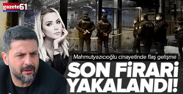 Son firari yakalandı!