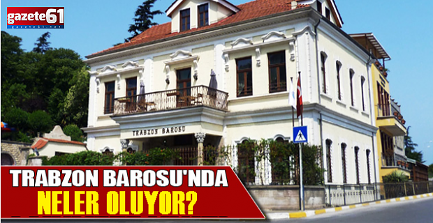 TRABZON BAROSU'NDA NELER OLUYOR?