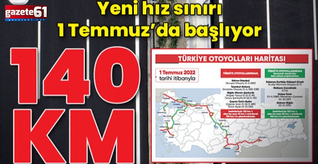 YENİ HIZ SINIRI 140 KM