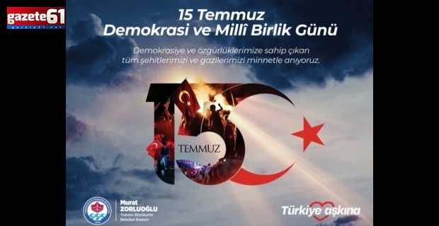 15 Temmuz Demokrasi ve Milli Birlik Günü