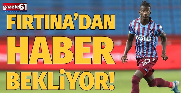 Edgar Ie haber bekliyor! Trabzonspor'un kararı...