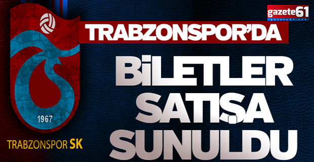 Trabzonspor'un FC Kopenhag maçı biletleri satışa çıktı
