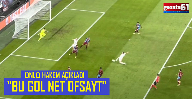 'Trabzonspor'un yediği ilk gol ofsayt'